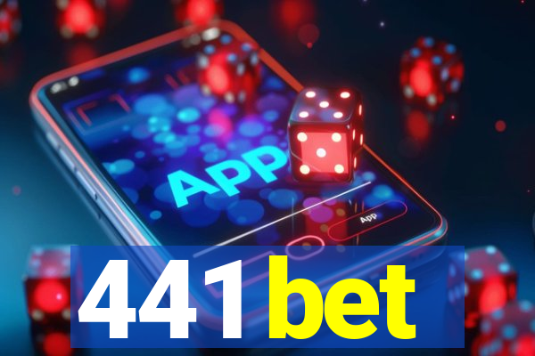 441 bet